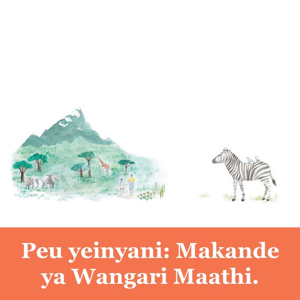 Peu yeinyani: Makande ya Wangari Maathi.
