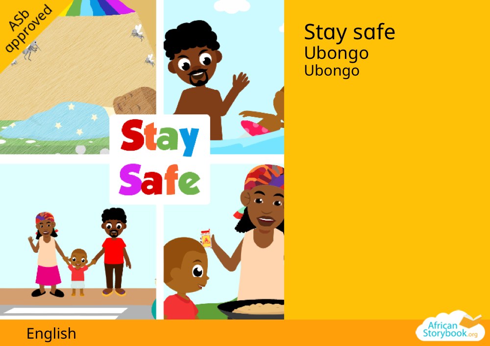 Stay safe