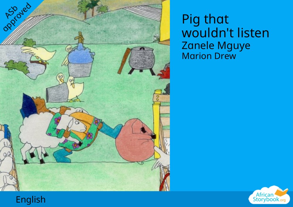 Pig that wouldn't listen