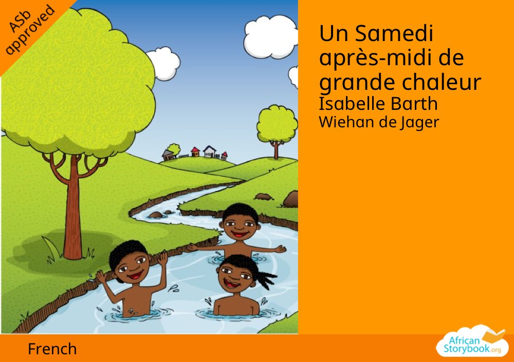 Un Samedi après-midi de grande chaleur