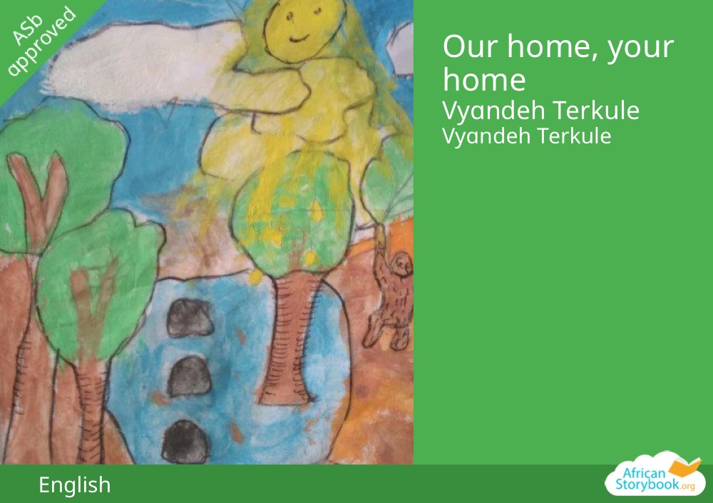 Our home, your home