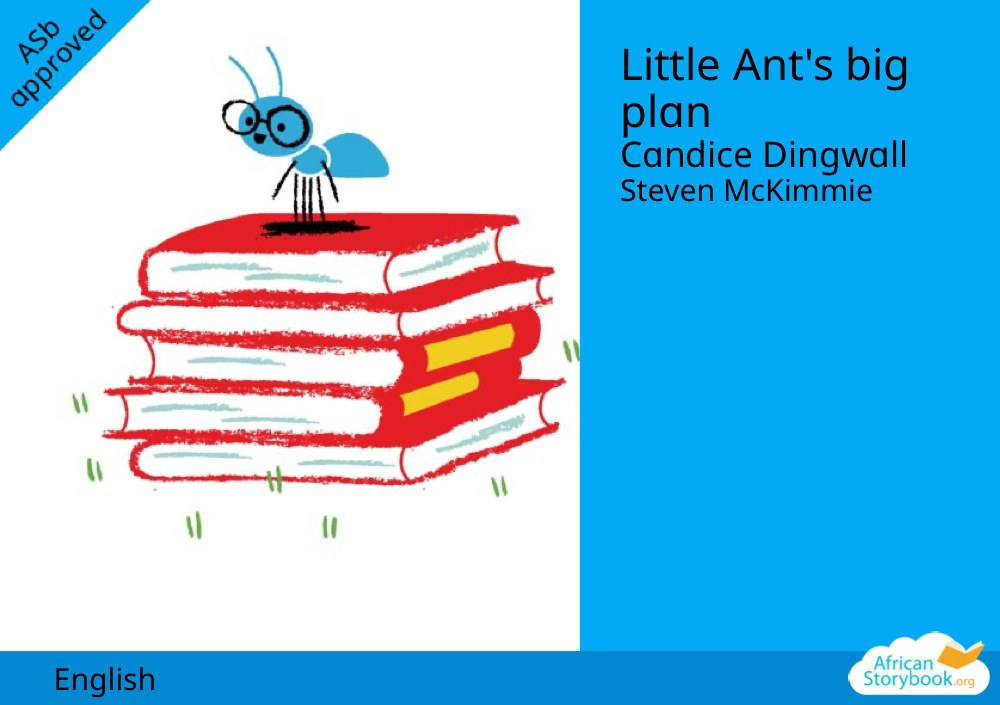 Little Ant's big plan