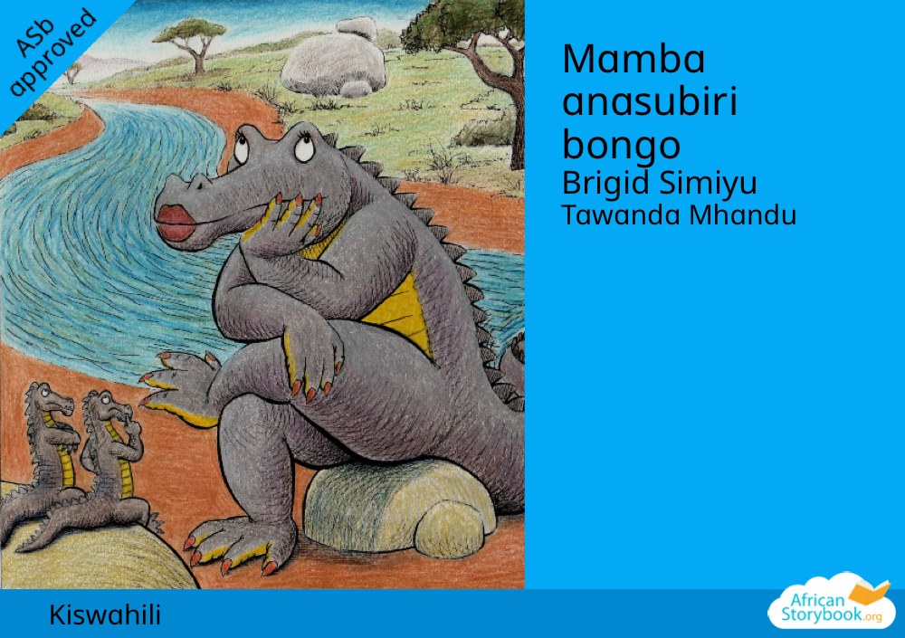 Mamba anasubiri bongo