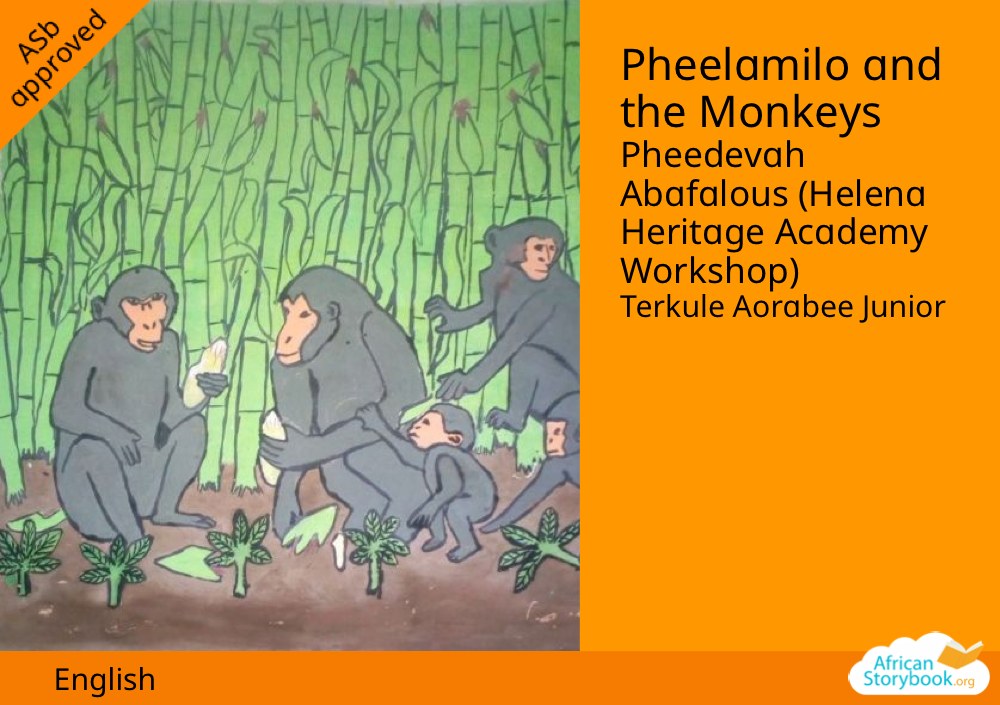 Pheelamilo and the Monkeys