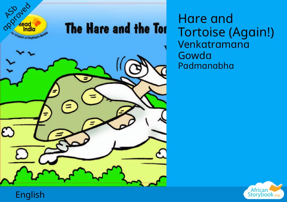 Hare and Tortoise (Again!)