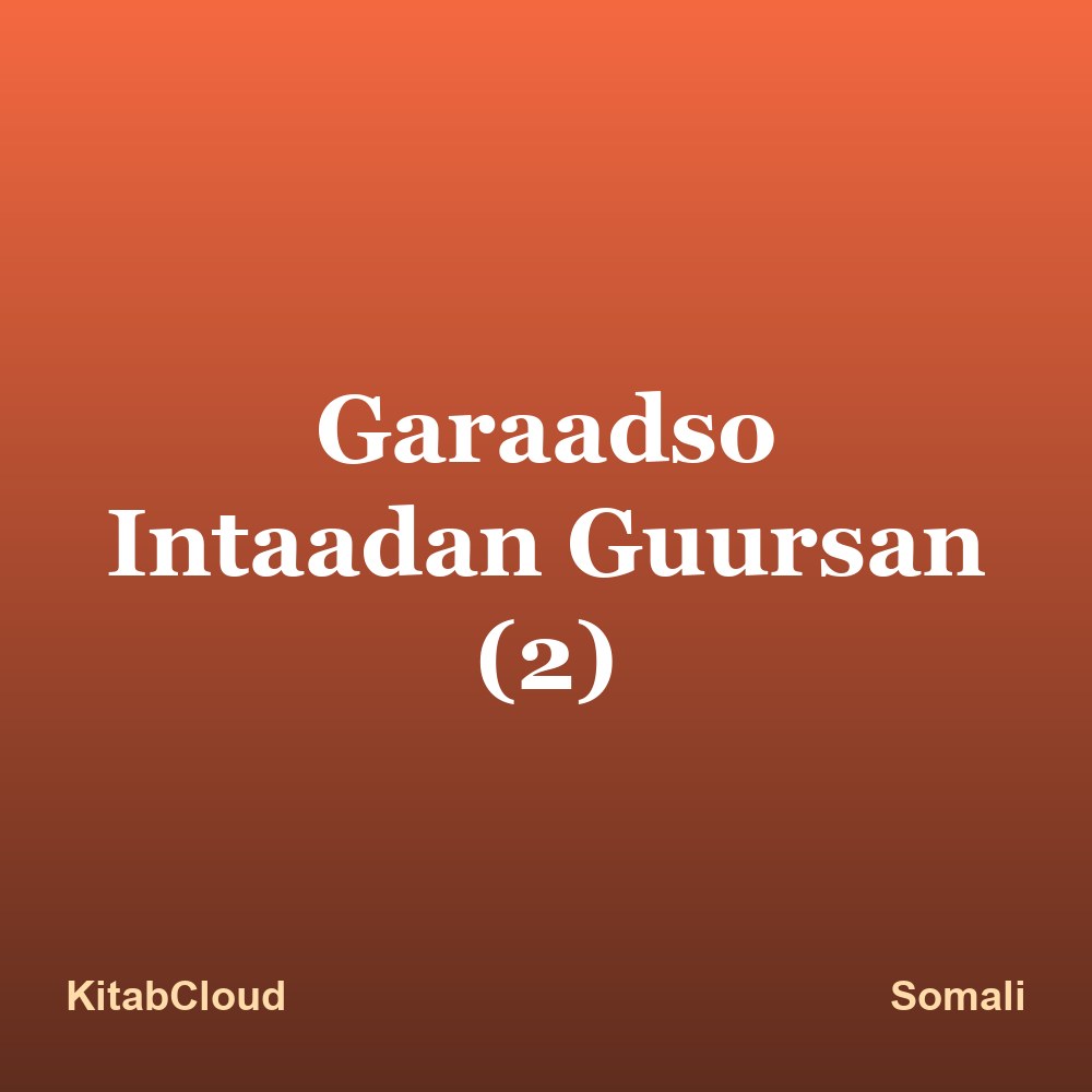 Garaadso Intaadan Guursan (2)