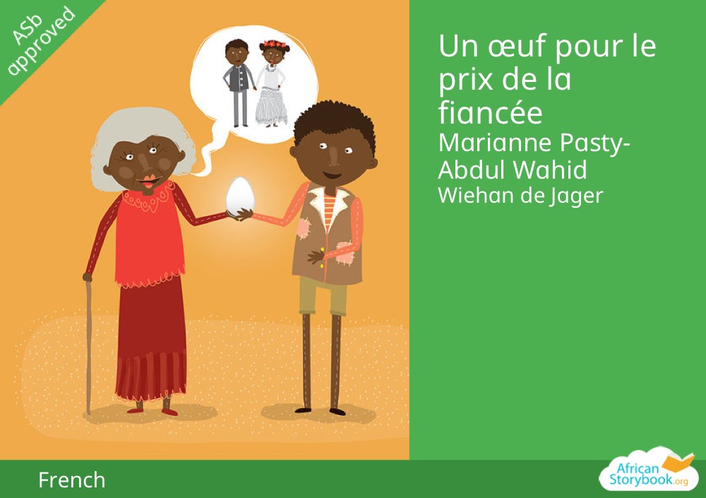 Un œuff pour le prix de la fiancée