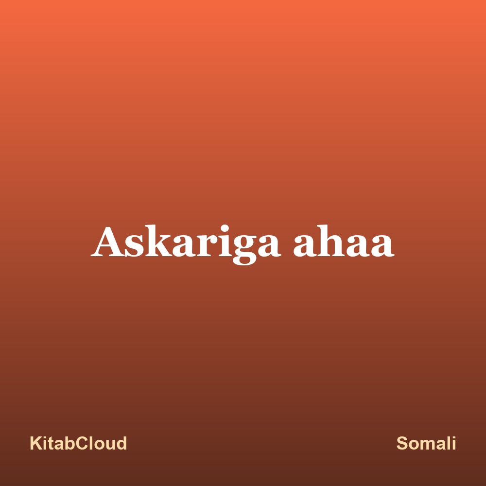 Askariga ahaa