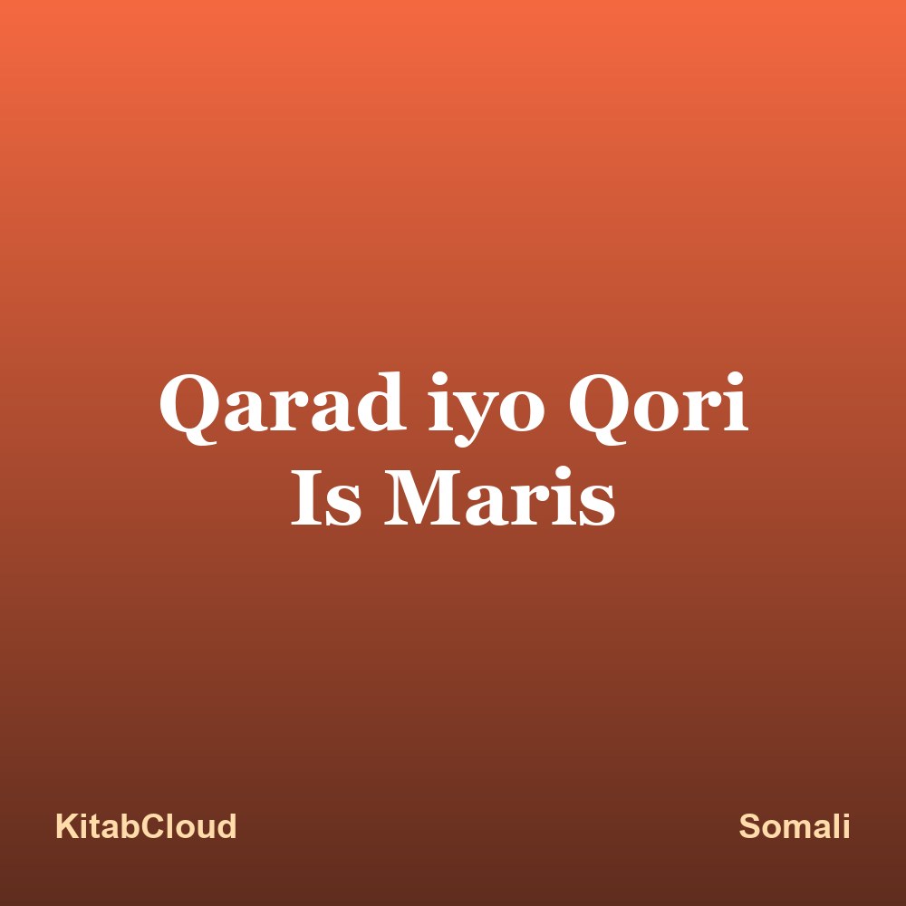 Qarad iyo Qori Is Maris