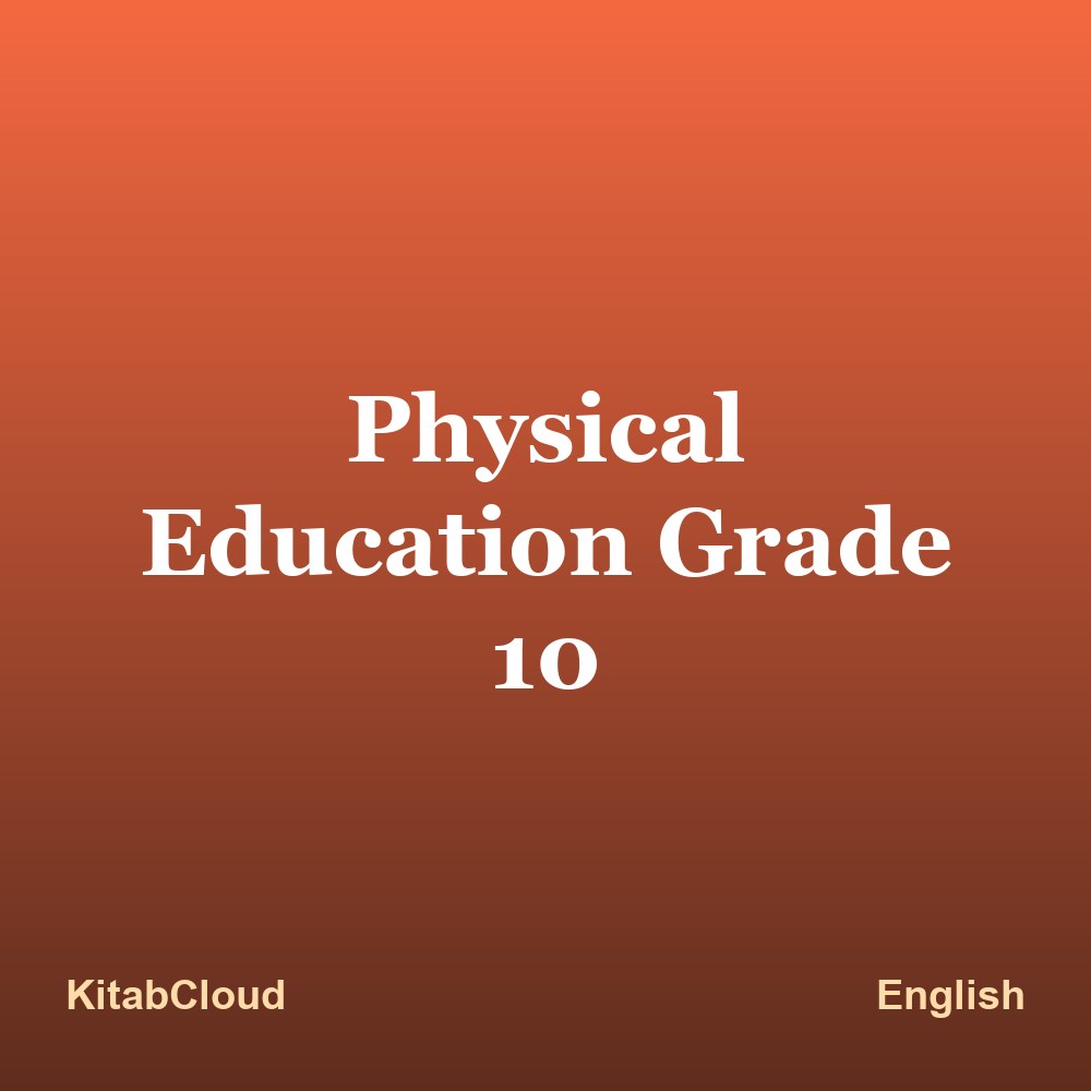 Physical Education Grade 10