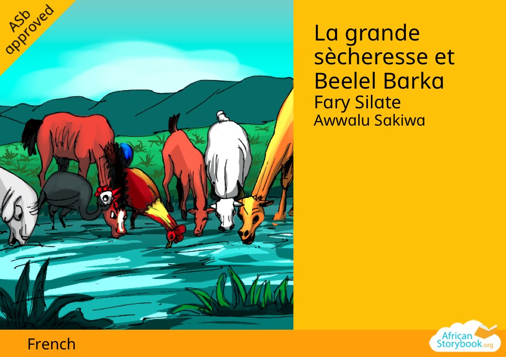 La grande sècheresse et Beelel Barka