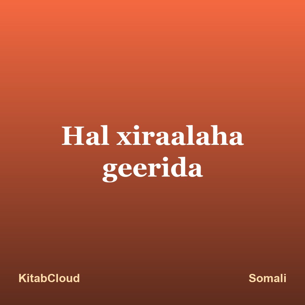 Hal xiraalaha geerida