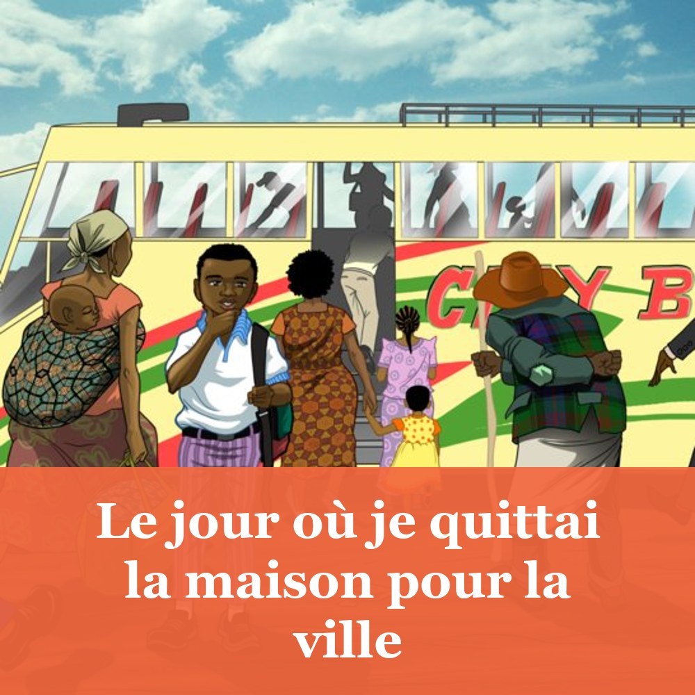 Le jour où je quittai la maison pour la ville