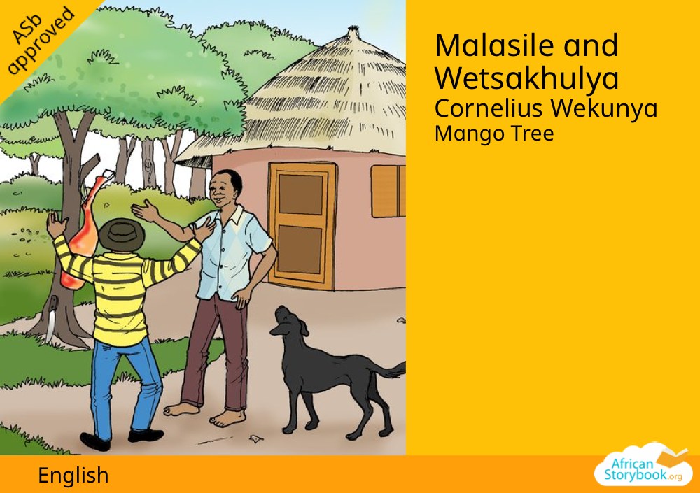 Malasile and Wetsakhulya
