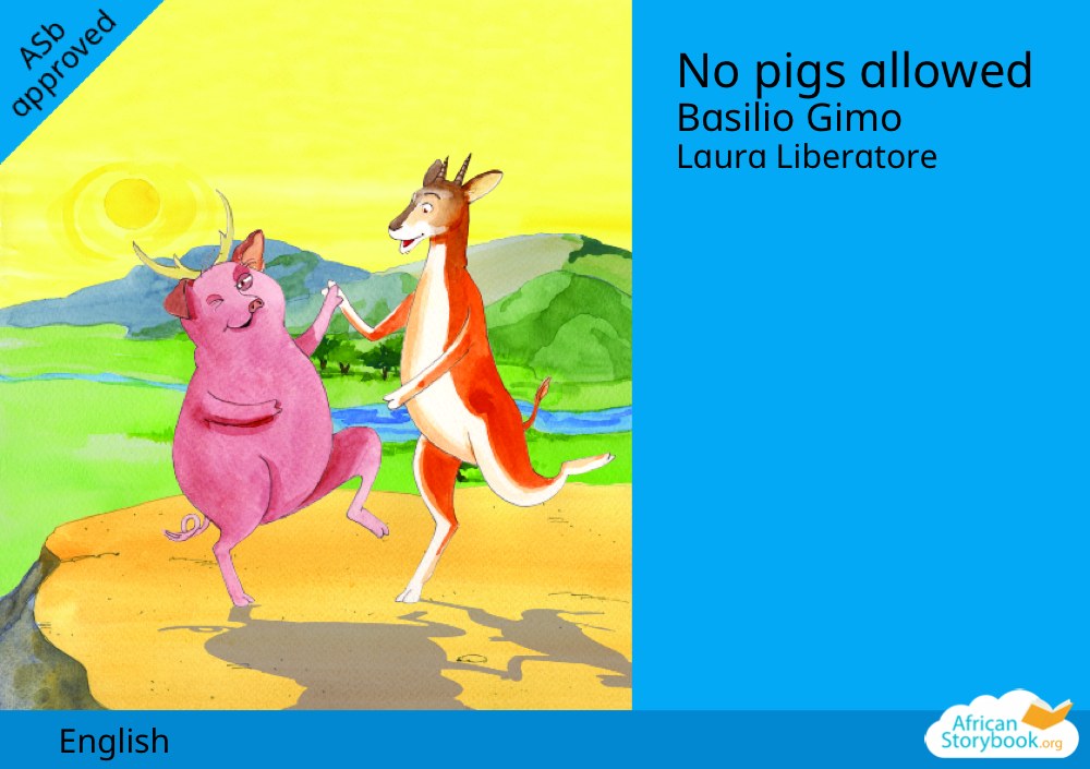No Pigs Allowed
