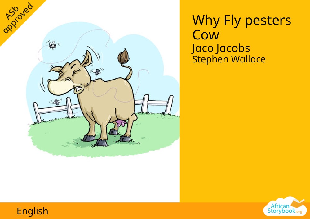 Why Fly pesters Cow