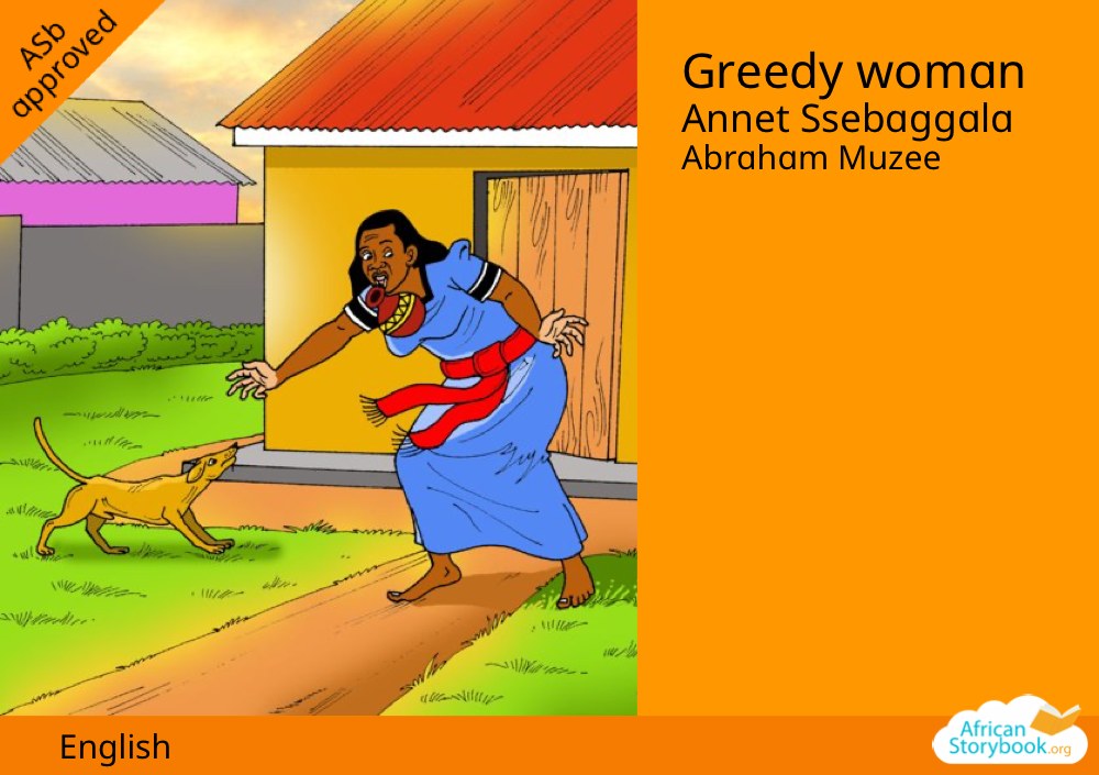 Greedy woman