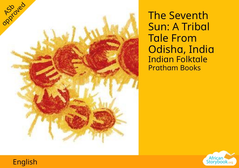 The Seventh Sun: A Tribal Tale From Odisha, India