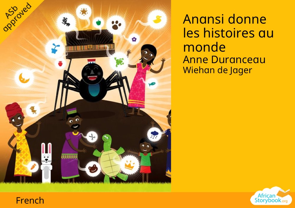 Anansi donne les histoires au monde