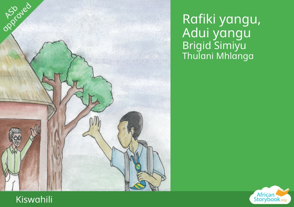 Rafiki yangu, Adui yangu