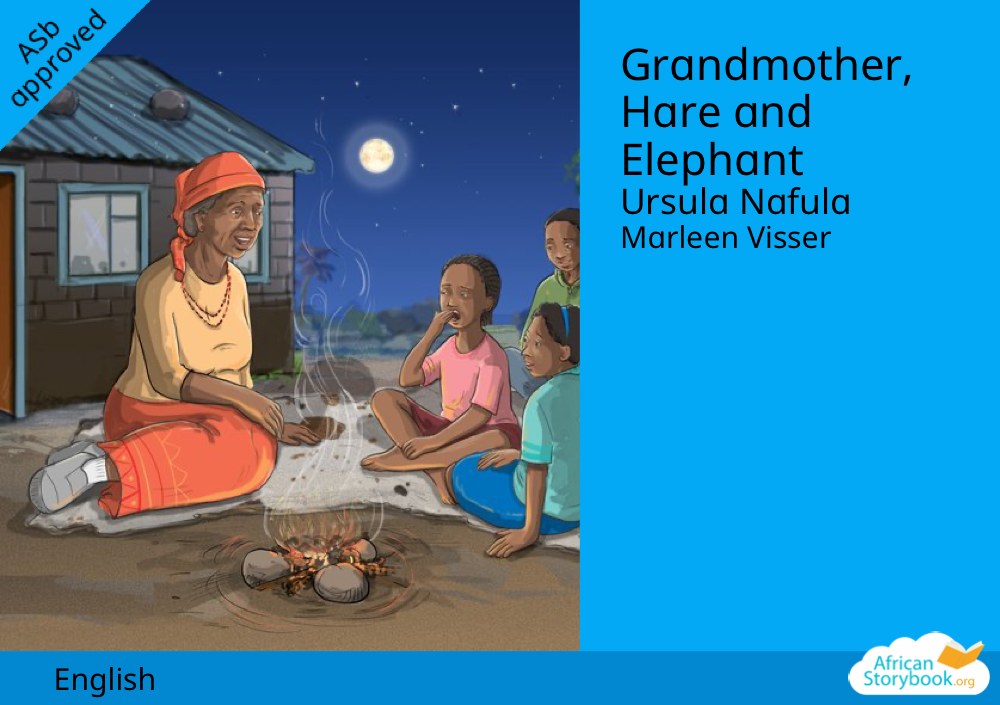Grandmother, Hare and Elephant