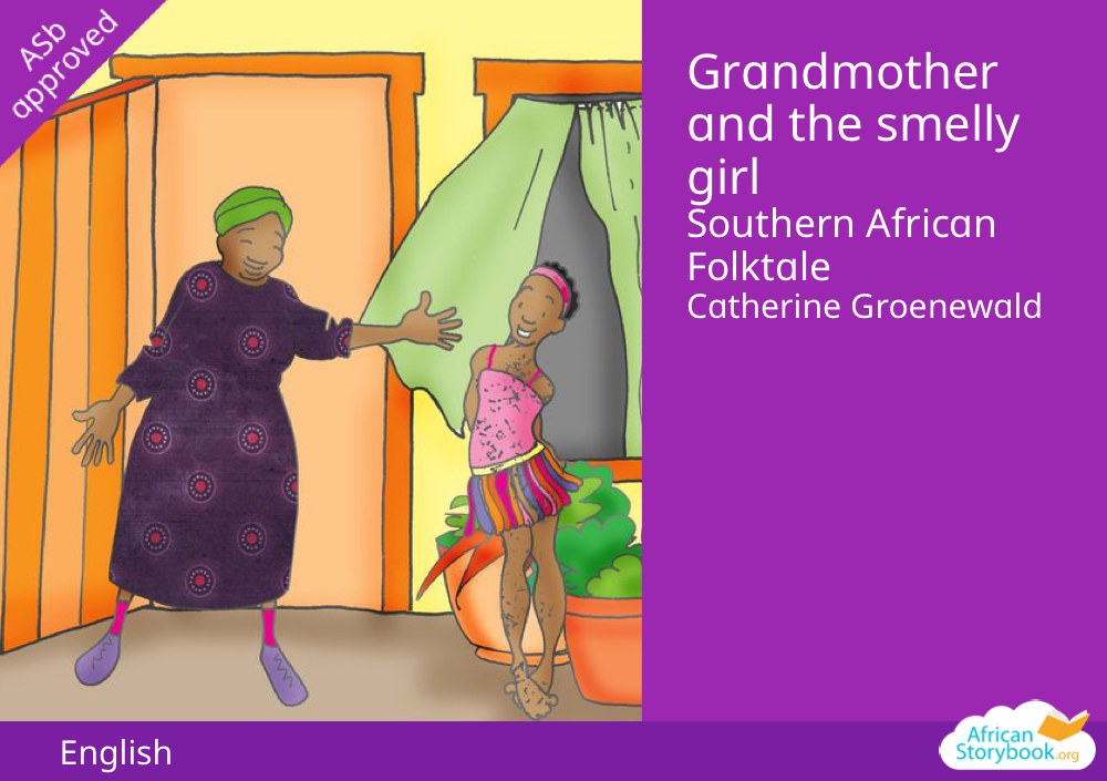 Grandmother and the smelly girl