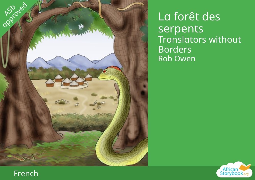La forêt des serpents