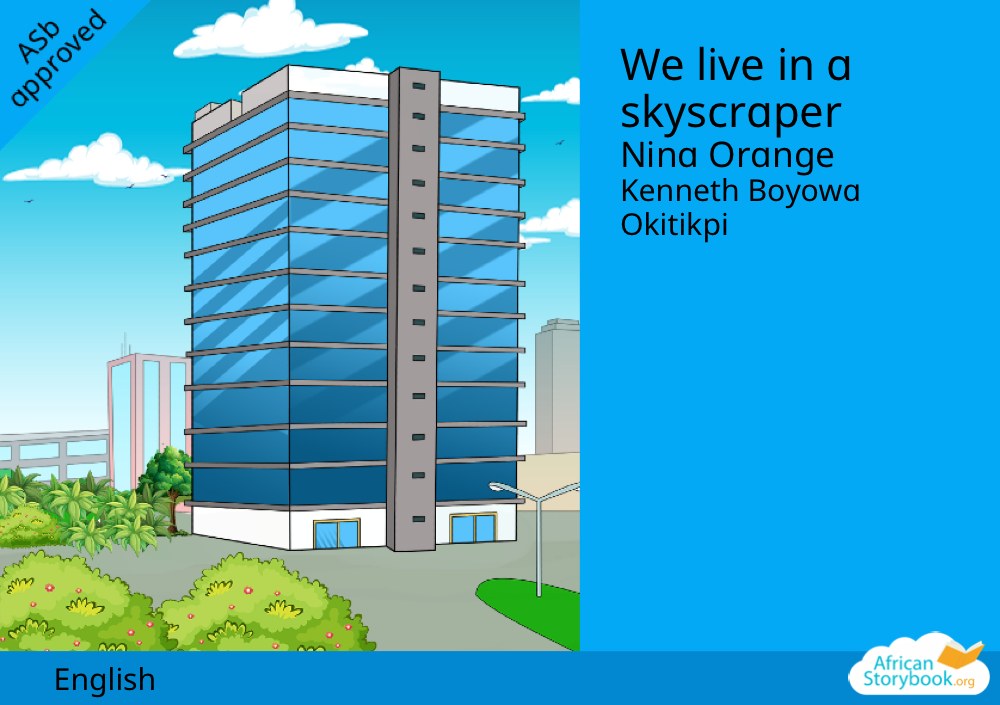 We live in a skyscraper