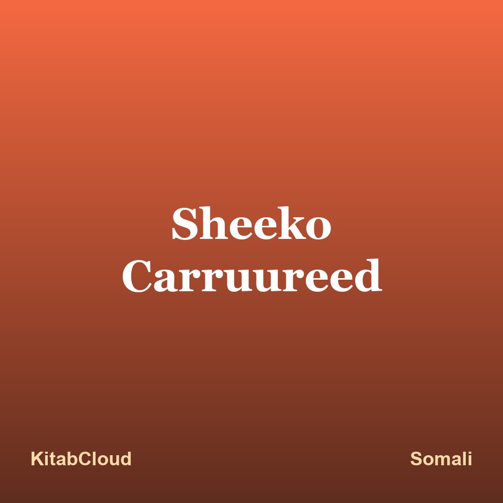 Sheeko Carruureed