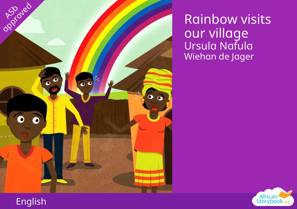 Rainbow visits our village