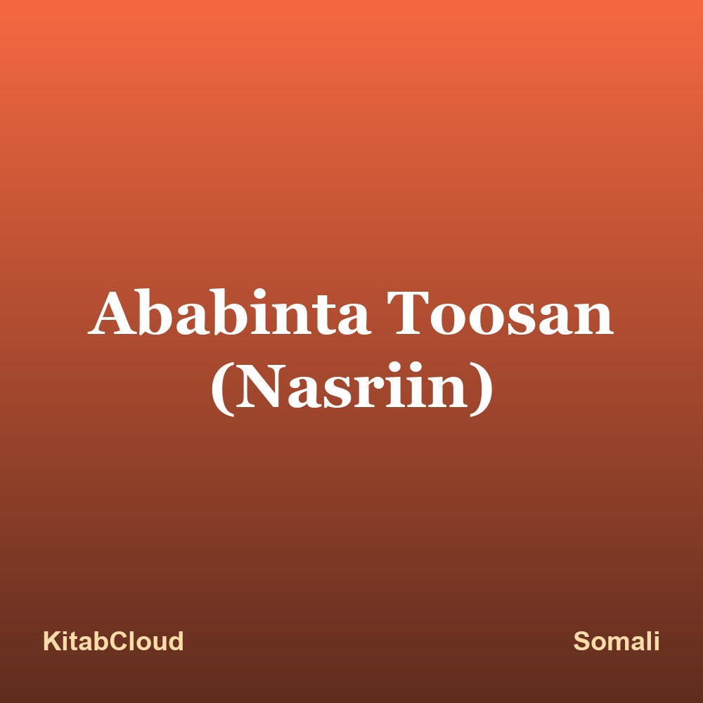 Ababinta Toosan (Nasriin)