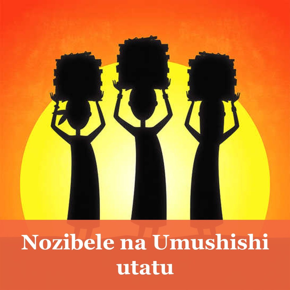 Nozibele na Umushishi utatu