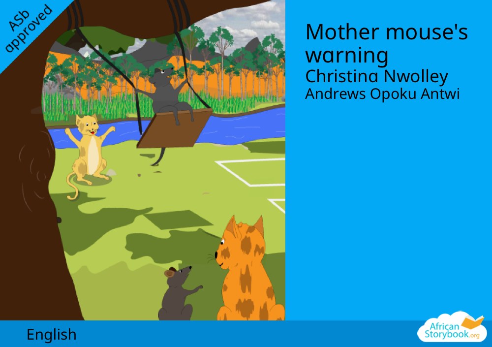 Mother mouse's warning