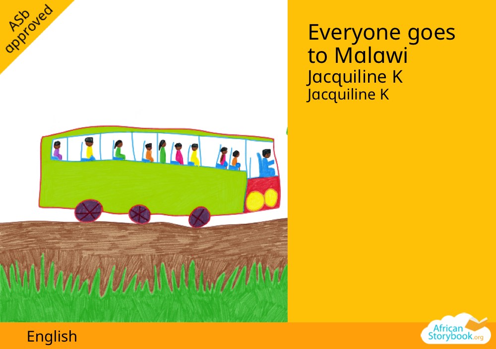 Everyone goes to Malawi