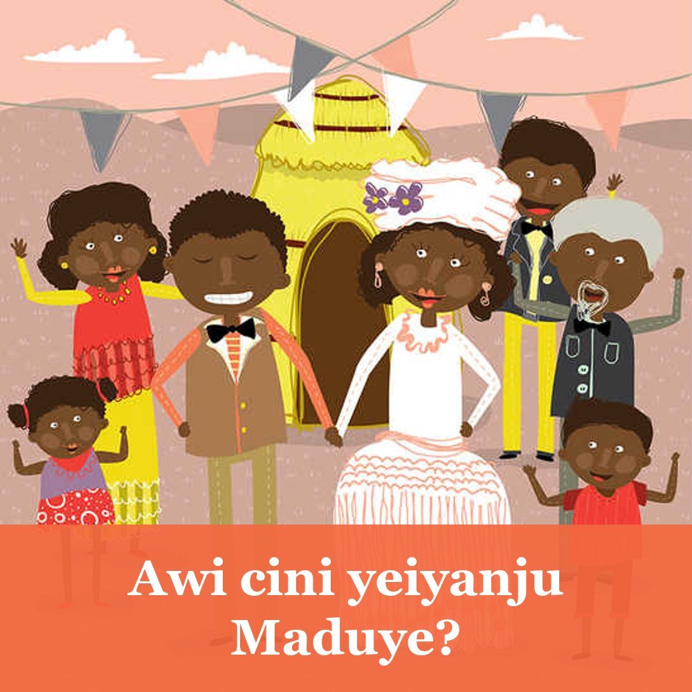 Awi cini yeiyanju Maduye?