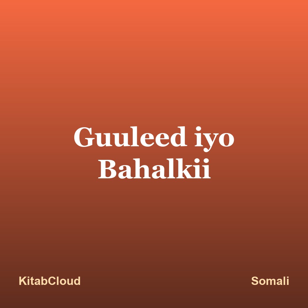 Guuleed iyo Bahalkii
