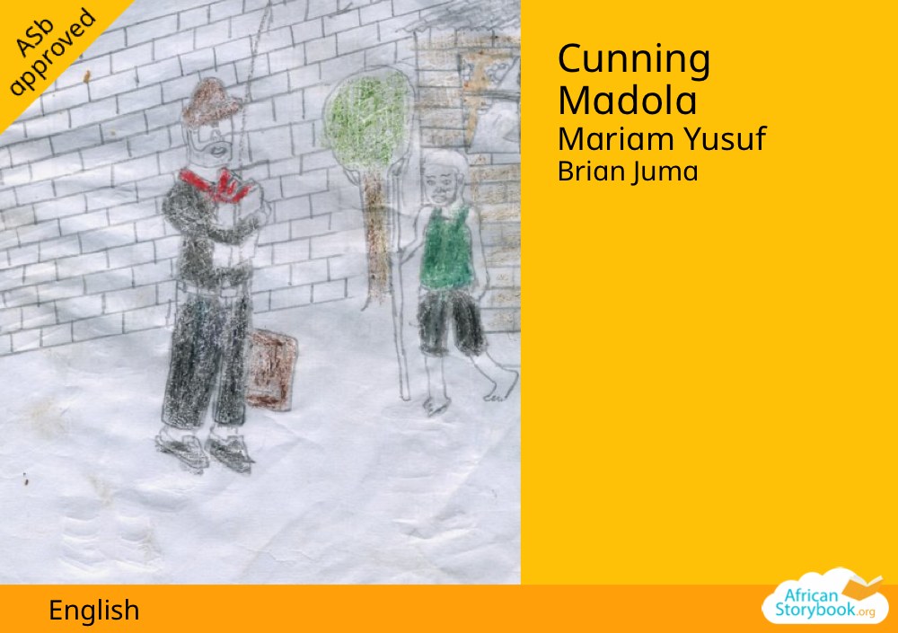 Cunning Madola
