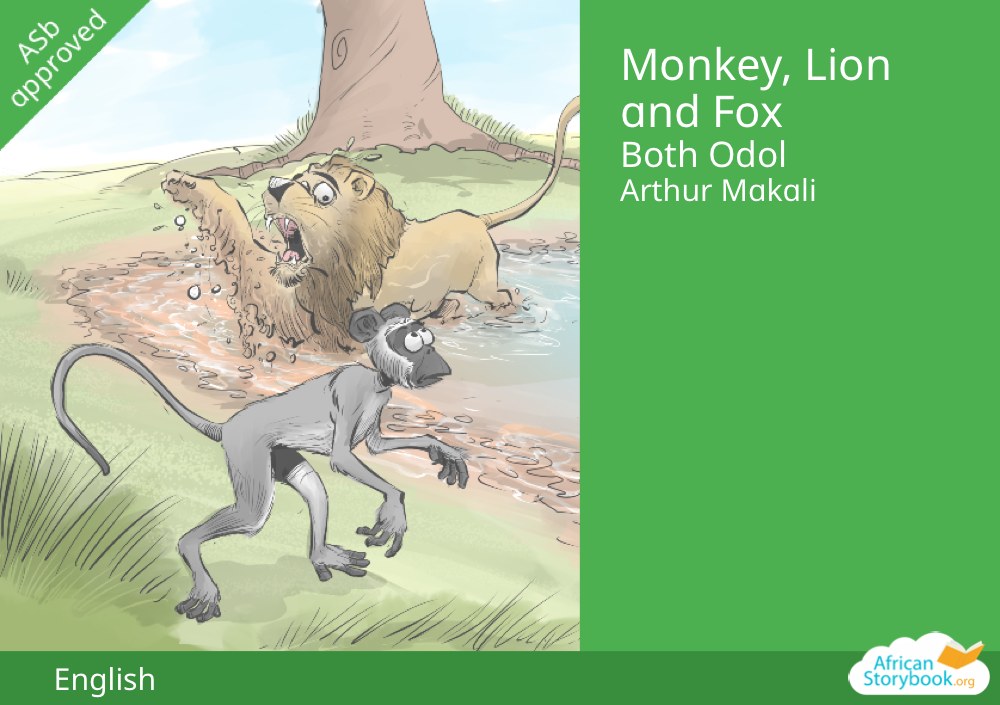 Monkey, Lion and Fox