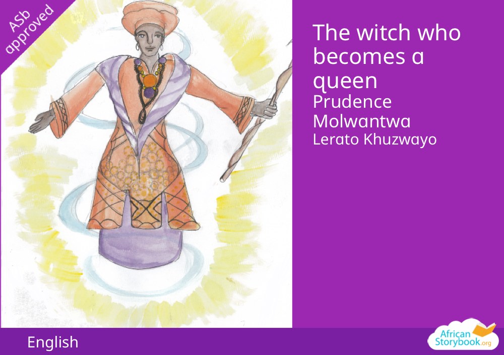 The witch who becomes a queen