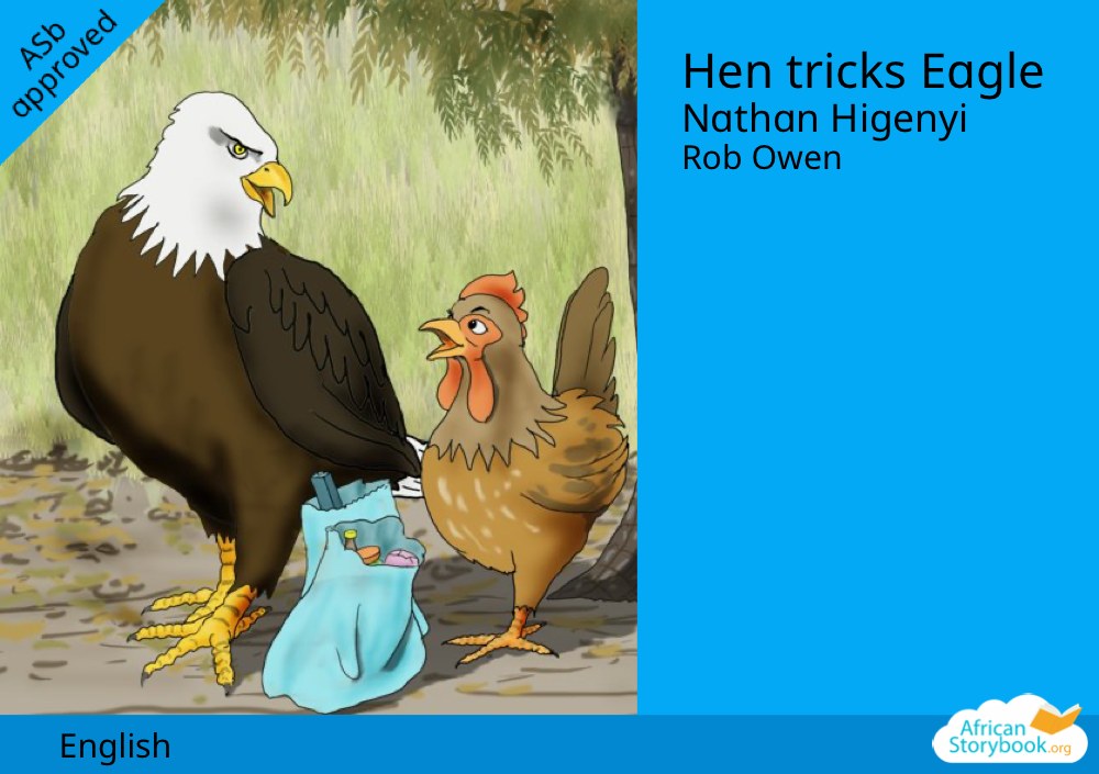 Hen tricks Eagle
