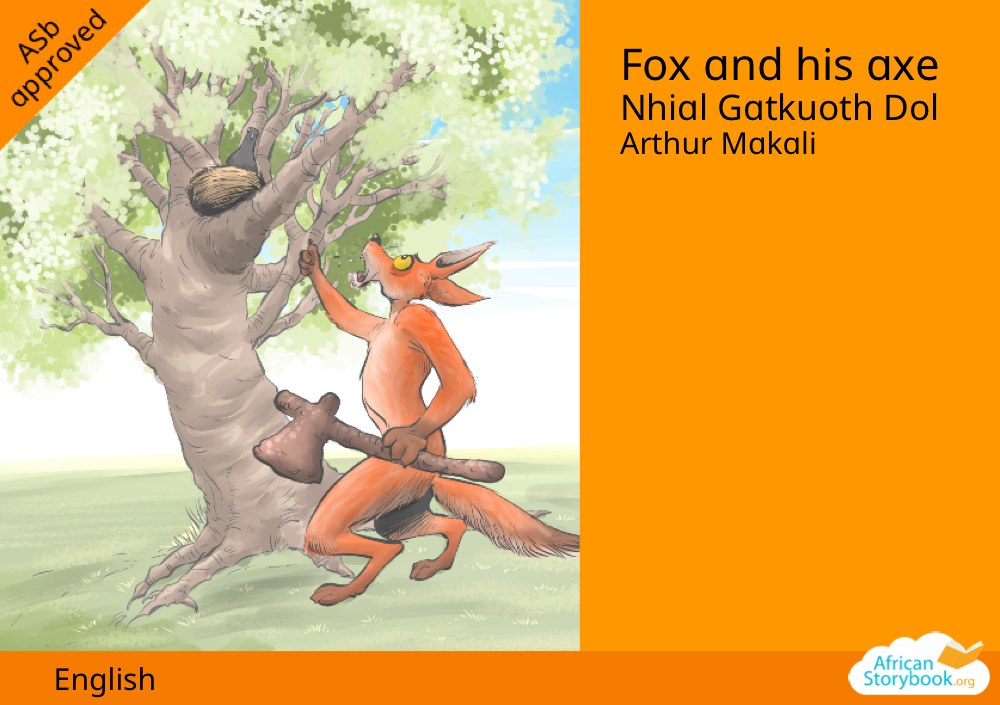 Fox and his axe