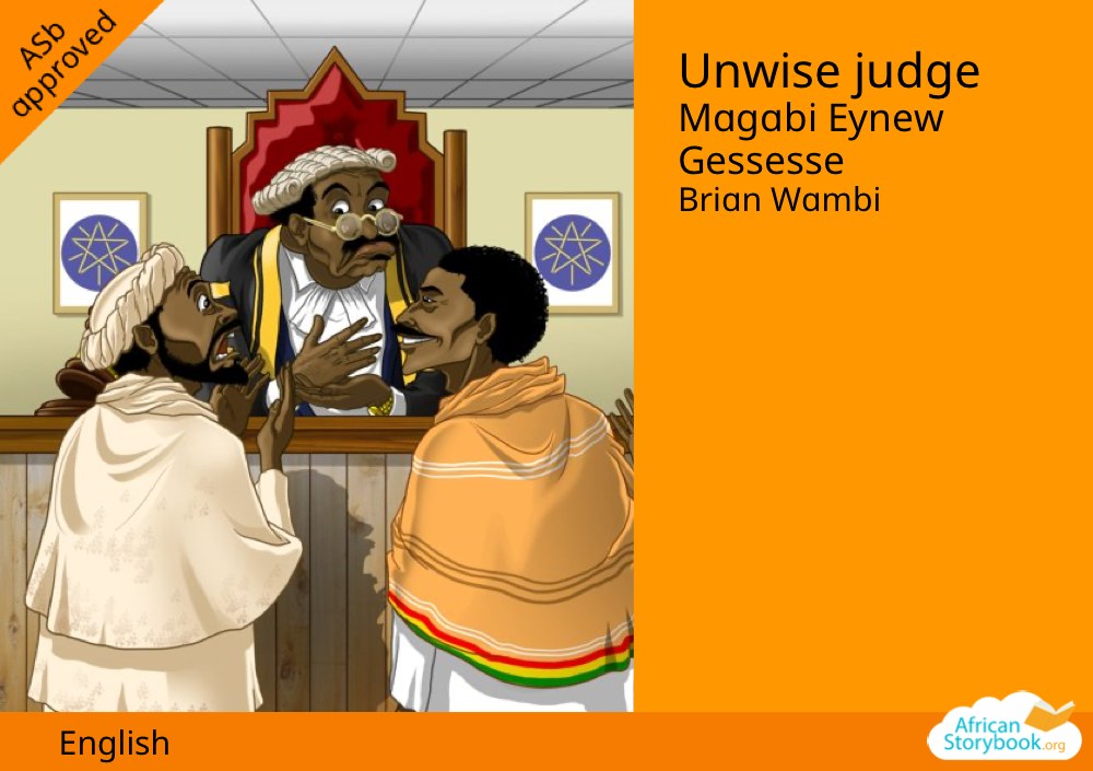 Unwise judge