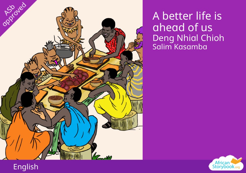 A better life is ahead of us