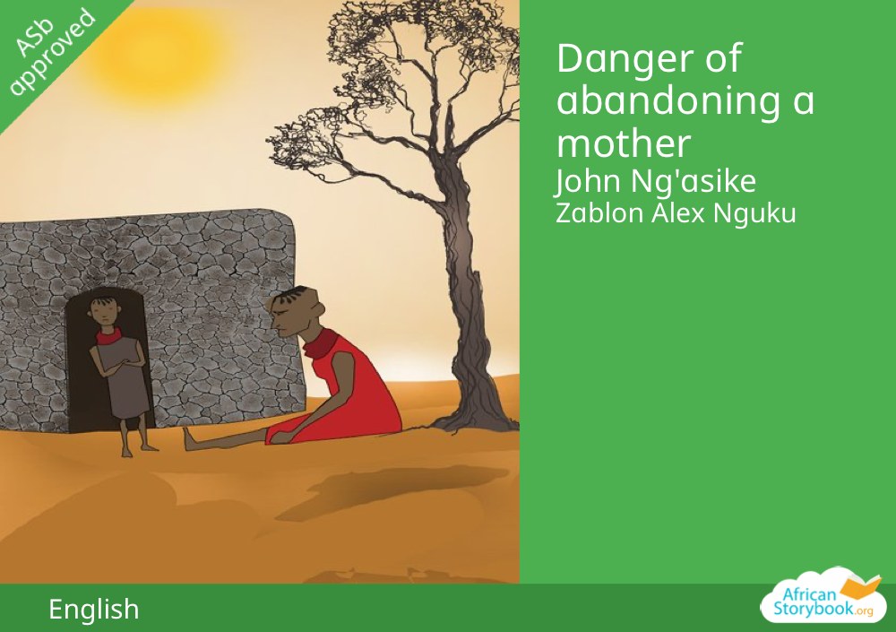 Danger of abandoning a mother