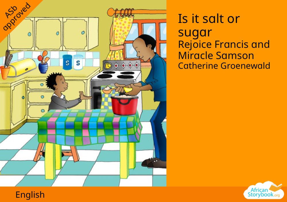 Is it salt or sugar