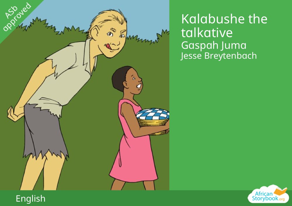 Kalabushe the talkative