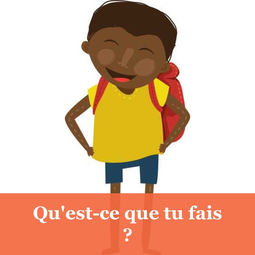 Qu'est-ce que tu fais ?