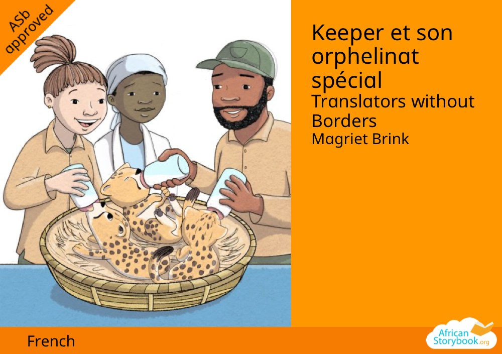Keeper et son orphelinat spécial