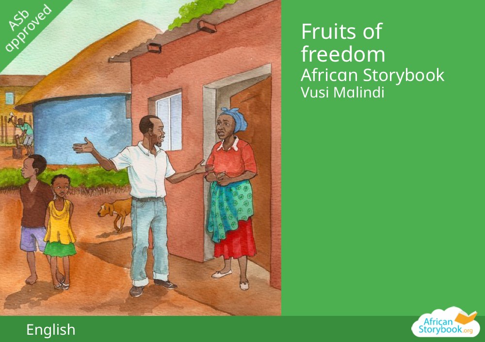 Fruits of freedom
