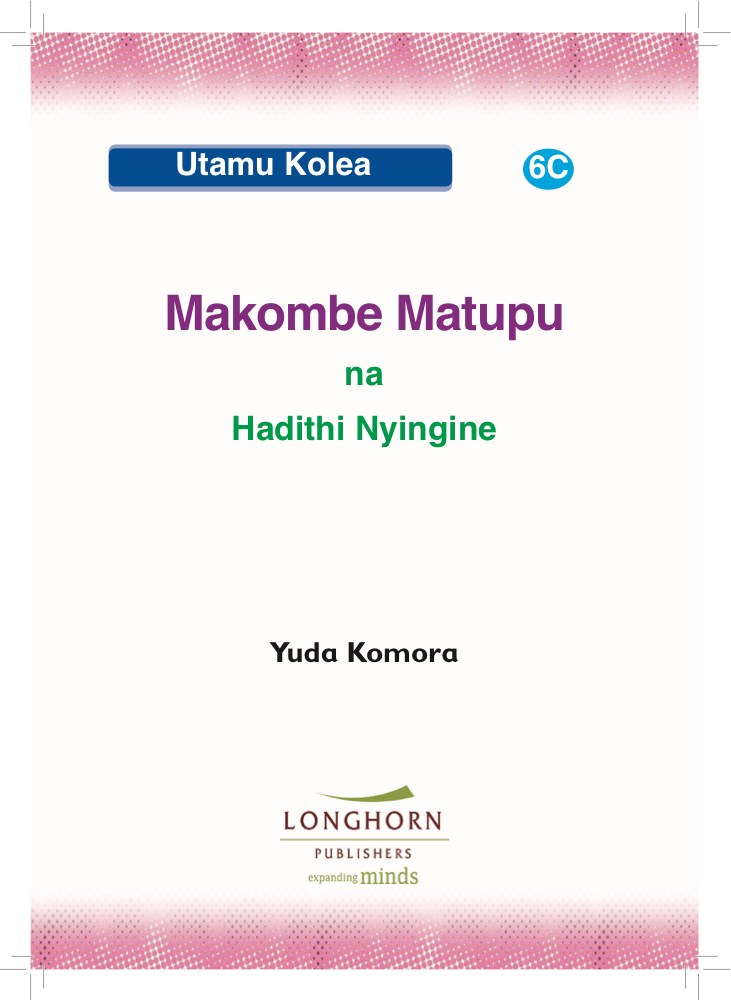 Makombe Matupu na Hadithi Nyingine